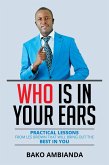 Who Is in Your Ears (eBook, ePUB)