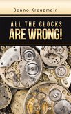 All the Clocks Are Wrong! (eBook, ePUB)