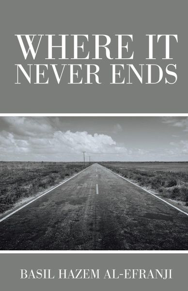 Where It Never Ends (eBook, ePUB) Where It Never Ends (eBook, ePUB)