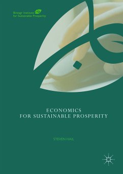 Economics for Sustainable Prosperity (eBook, PDF) - Hail, Steven