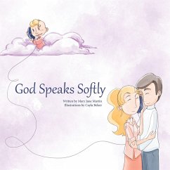 God Speaks Softly (eBook, ePUB) God Speaks Softly (eBook, ePUB)