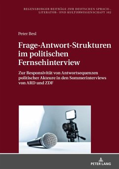 Frage-Antwort-Strukturen im politischen Fernsehinterview - Besl, Peter