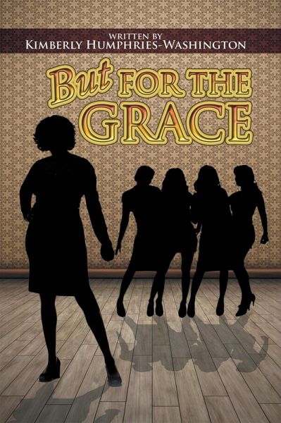But for the Grace (eBook, ePUB) But for the Grace (eBook, ePUB)