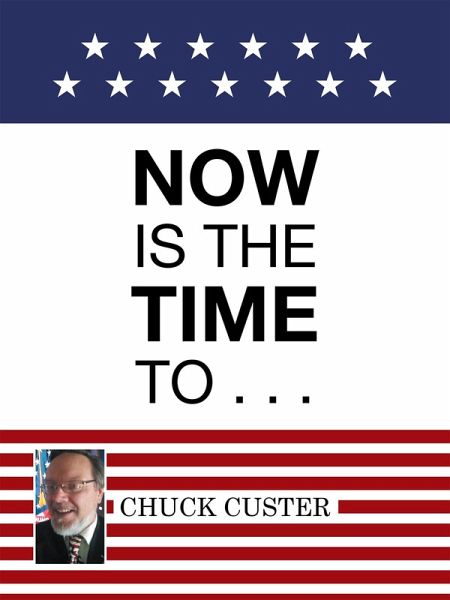 Now Is the Time to . . . (eBook, ePUB) Now Is the Time to . . . (eBook, ePUB)