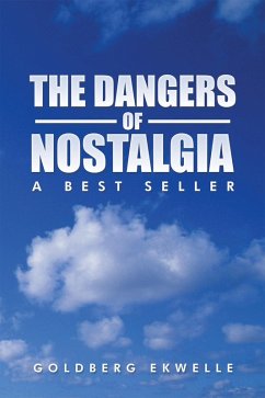 Cover The Dangers of Nostalgia (eBook, ePUB)