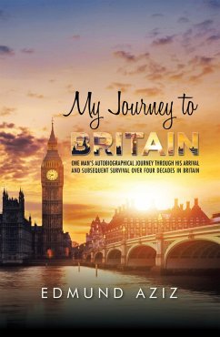 My Journey to Britain (eBook, ePUB) - Aziz, Edmund