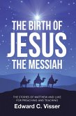 The Birth of Jesus the Messiah (eBook, ePUB)