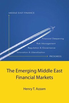 The Emerging Middle East Financial Markets (eBook, ePUB) - Azzam, Henry T.