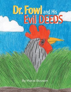 Cover Dr. Fowl and His Evil Deeds (eBook, ePUB)