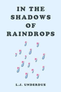 Cover In the Shadows of Raindrops (eBook, ePUB)