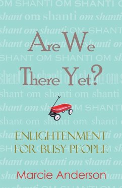 Are We There Yet? (eBook, ePUB) - Anderson, Marcie