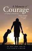 A Memoir of Courage (eBook, ePUB)