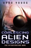 Coalescing Alien Designs (eBook, ePUB)