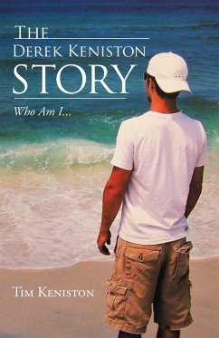 The Derek Keniston Story (eBook, ePUB) - Keniston, Tim