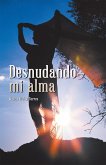 Desnudando Mi Alma (eBook, ePUB)