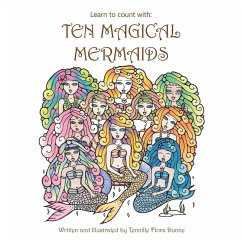 Learn to Count With: Ten Magical Mermaids (eBook, ePUB) - Dunne, Tennille Flora