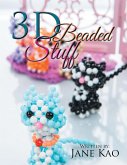 3D Beaded Stuff (eBook, ePUB)
