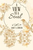 A View to a Soul (eBook, ePUB)