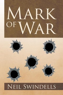 Mark of War (eBook, ePUB) - Swindells, Neil