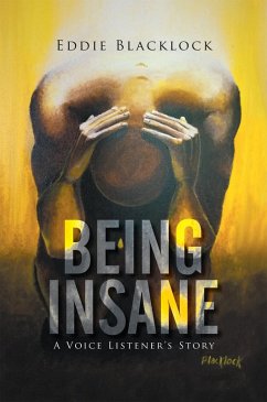 Being Insane (eBook, ePUB) - Blacklock, Eddie