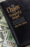 The Chaos of the Prosperity Gospel (eBook, ePUB)