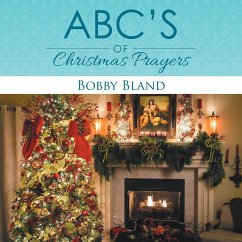 Abc'S of Christmas Prayers (eBook, ePUB) - Bland, Bobby