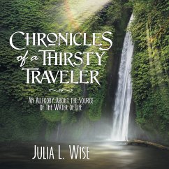 Chronicles of a Thirsty Traveler - Wise, Julia L.