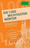 PONS Die 1.000 wichtigsten Wörter - Spanisch Grundwortschatz
