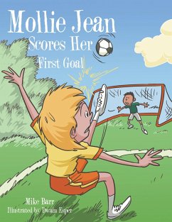 Mollie Jean Scores Her First Goal (eBook, ePUB)