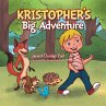 Kristopher'S Big Adventure (eBook, ePUB) - Bild 1