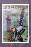 Luck of the Patient Farmer (eBook, ePUB) Luck of the Patient Farmer (eBook, ePUB)