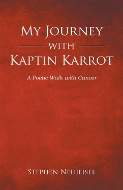 My Journey with Kaptin Karrot (eBook, ePUB) - Neiheisel, Stephen