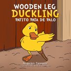 Wooden Leg Duckling (eBook, ePUB)