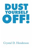 Dust Yourself Off! (eBook, ePUB) Dust Yourself Off! (eBook, ePUB)