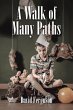 A Walk of Many Paths (eBook, ePUB) - Bild 1