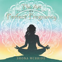 Cover The Art of a 'Perfect' Pregnancy (eBook, ePUB)