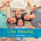 I Am Amazing (eBook, ePUB)