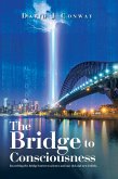 The Bridge to Consciousness (eBook, ePUB)