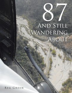 87 and Still Wandering About (eBook, ePUB) - Green, Reg