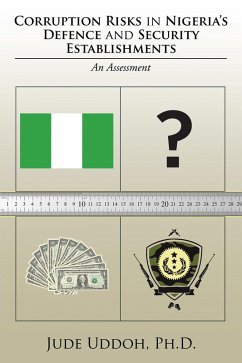 Cover Corruption Risks in Nigeria'S Defence and Security Establishments (eBook, ePUB)