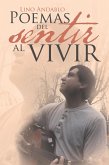 Poemas Del Sentir Al Vivir (eBook, ePUB)