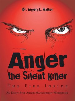 Anger the Silent Killer (eBook, ePUB)