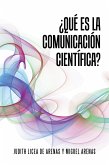 ¿Qué Es La Comunicación Científica? (eBook, ePUB)