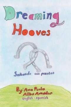 Dreaming Hooves (eBook, ePUB) - Amador, Ana Paola Alba
