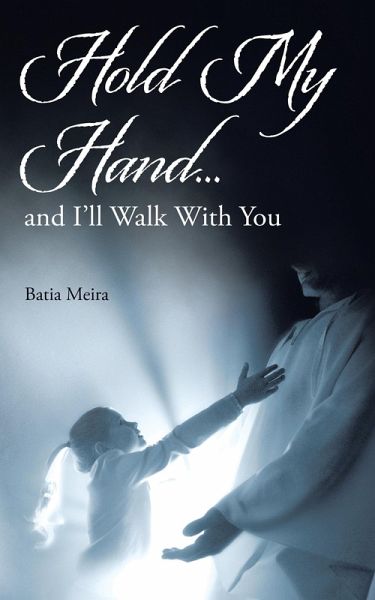Hold My Hand... (eBook, ePUB) Hold My Hand... (eBook, ePUB)