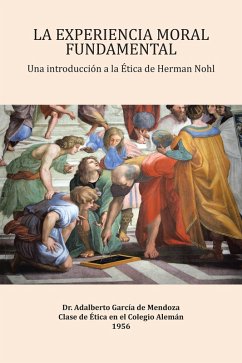 La Experiencia Moral Fundamental (eBook, ePUB) - Mendoza, Adalberto García de