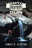 My Brother Gun (eBook, ePUB)