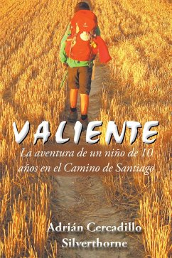 Valiente (eBook, ePUB) - Silverthorne, Adrián Cercadillo