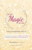 Be the Magic of You (eBook, ePUB)