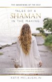 Tales of a Shaman in the Making (eBook, ePUB)